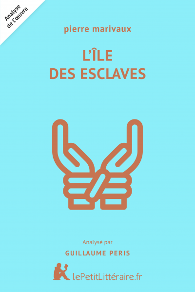 Analyse du livre :  L'Ile des esclaves